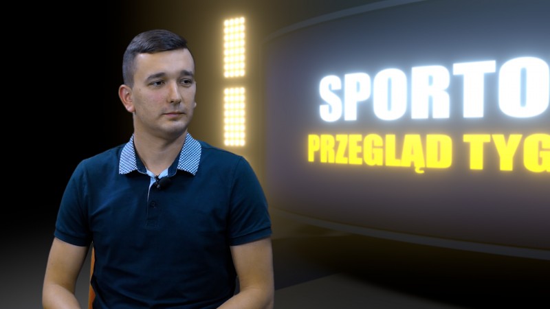 SPORTOWY PRZEGLĄD TYGODNIA