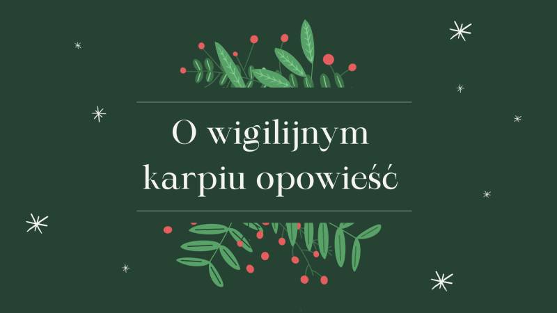 O KARPIU KRÓTKA OPOWIEŚĆ