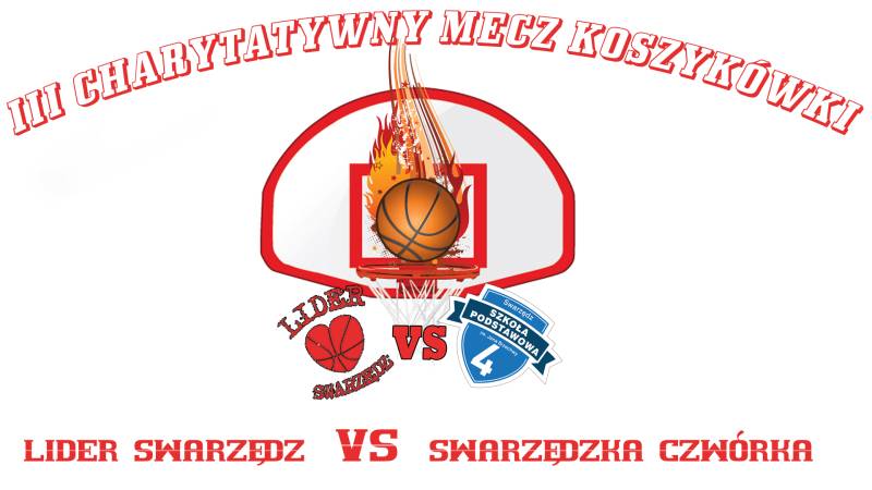 III Charytatywny mecz koszykówki