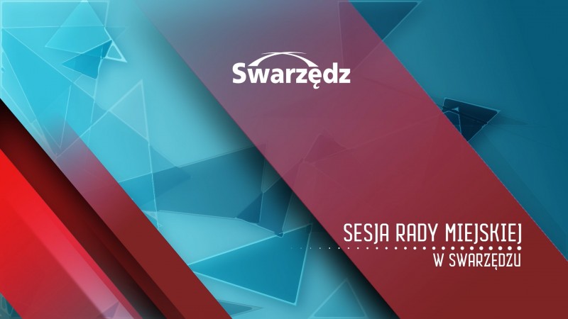XXVII Sesja Rady Miejskiej w Swarzędzu
